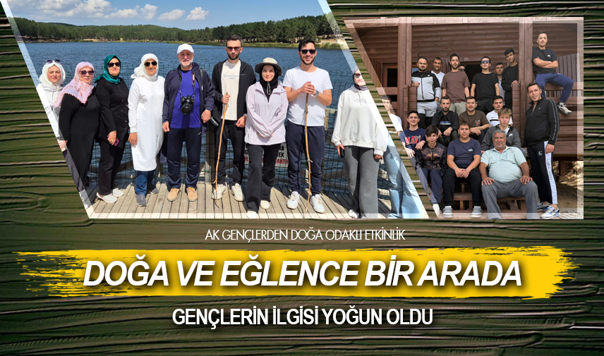 AK Gençlerden doğa odaklı etkinlik
